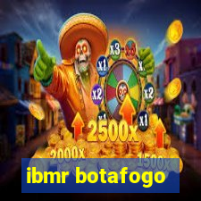 ibmr botafogo