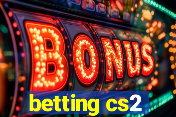 betting cs2