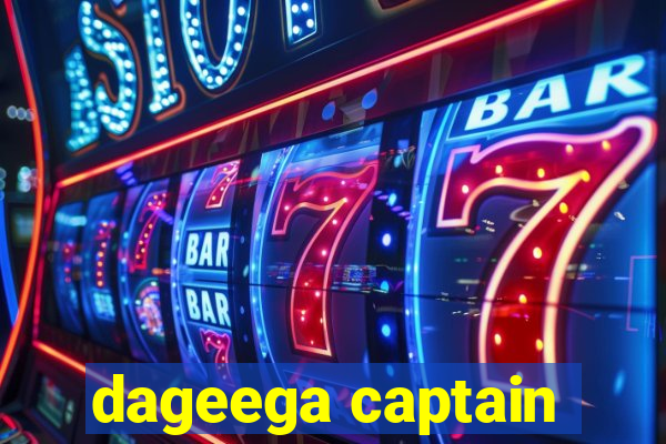 dageega captain