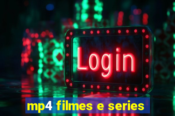 mp4 filmes e series