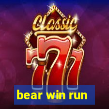 bear win run