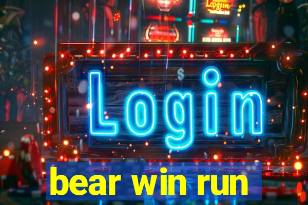 bear win run