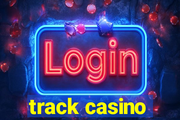 track casino