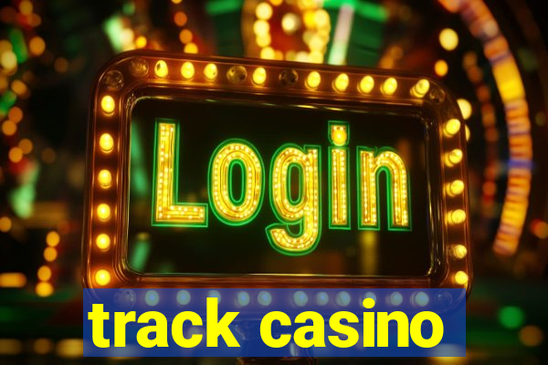 track casino