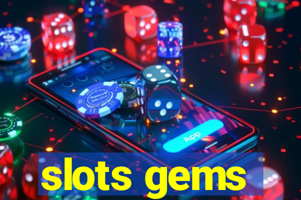 slots gems