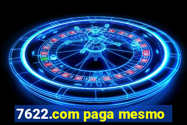 7622.com paga mesmo