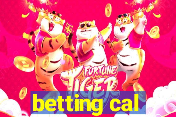 betting cal