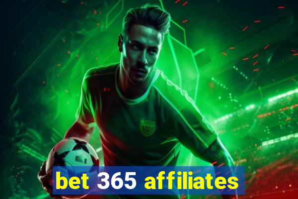 bet 365 affiliates