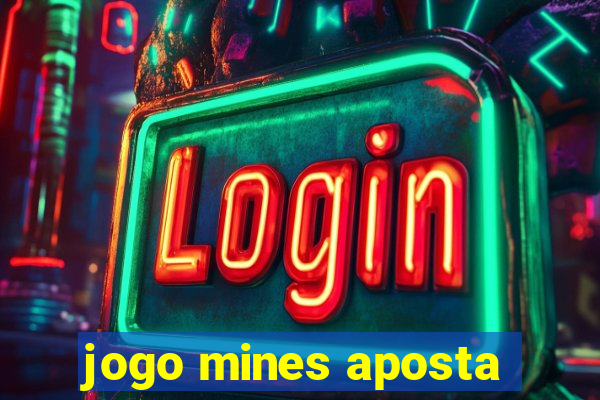 jogo mines aposta