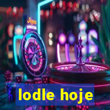 lodle hoje