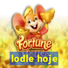 lodle hoje