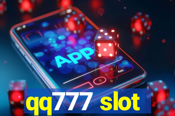 qq777 slot