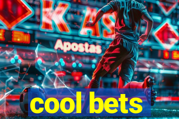 cool bets