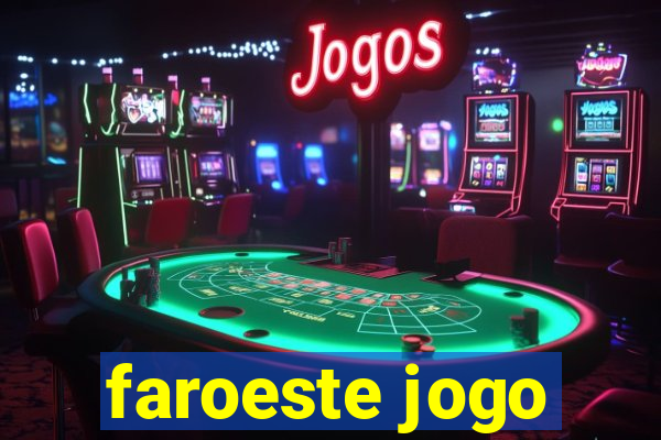 faroeste jogo