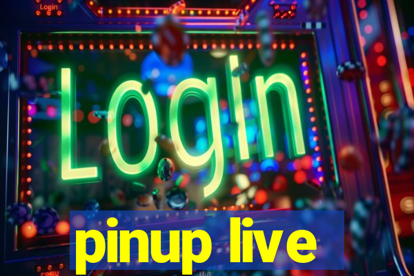 pinup live