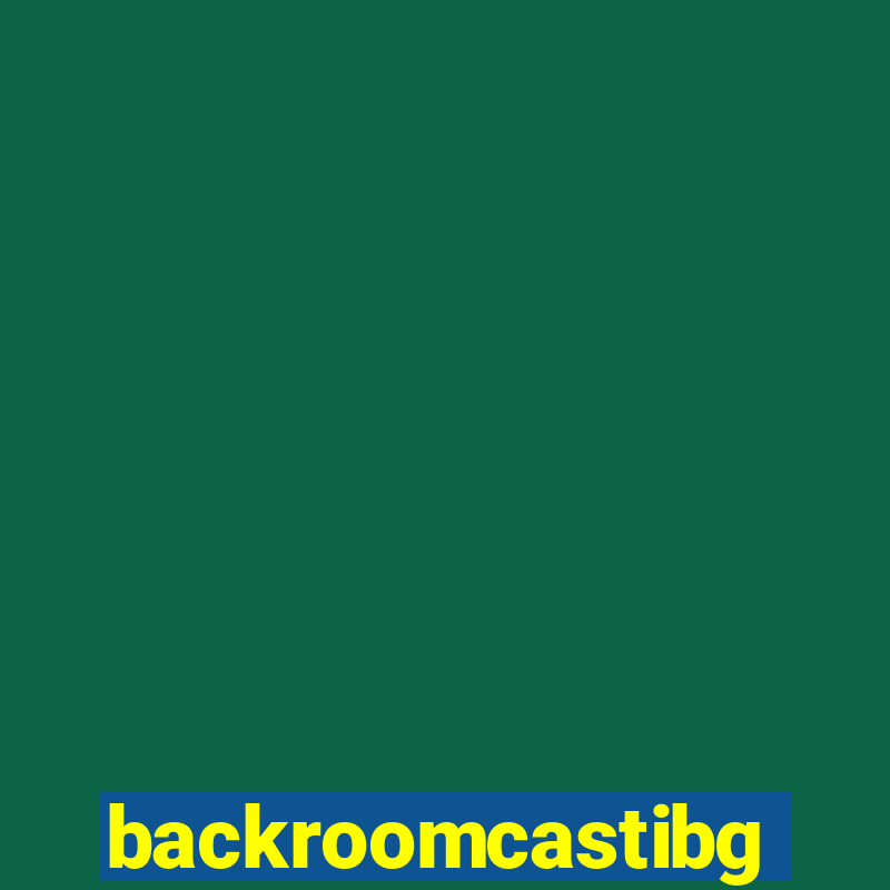 backroomcastibg