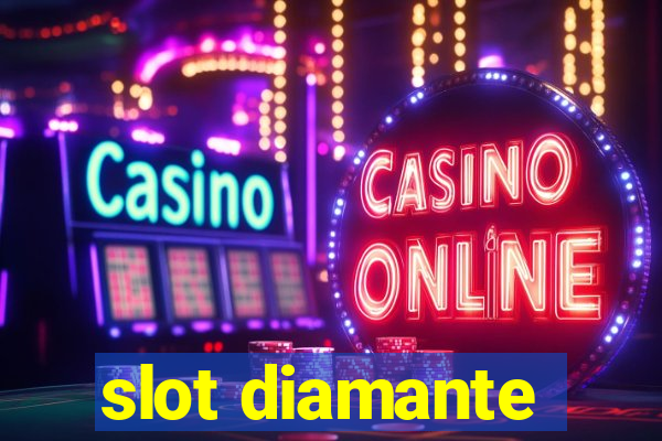 slot diamante