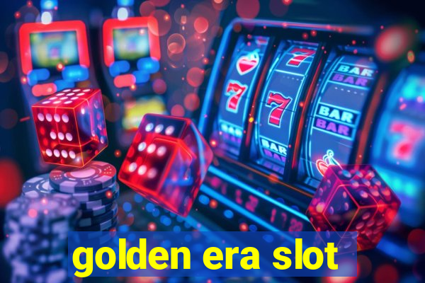 golden era slot