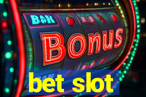 bet slot