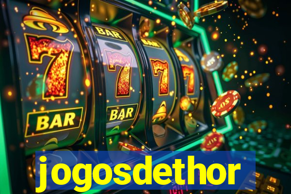 jogosdethor