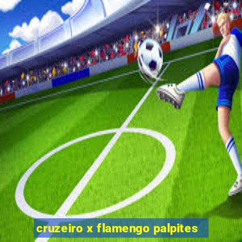 cruzeiro x flamengo palpites