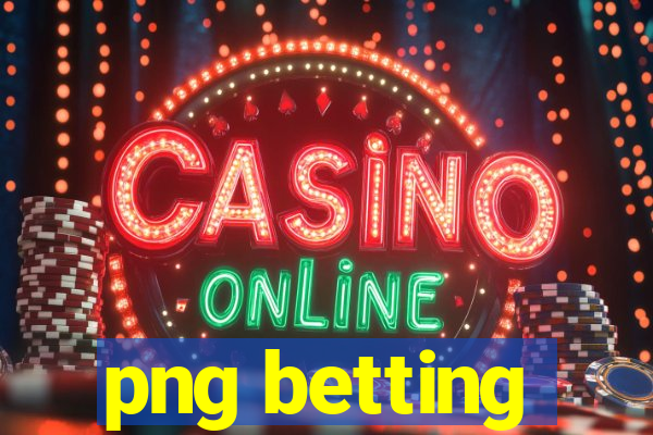 png betting