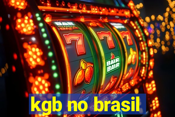 kgb no brasil