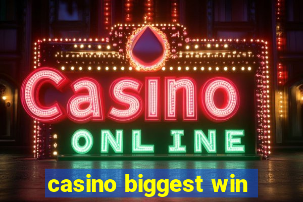 casino biggest win