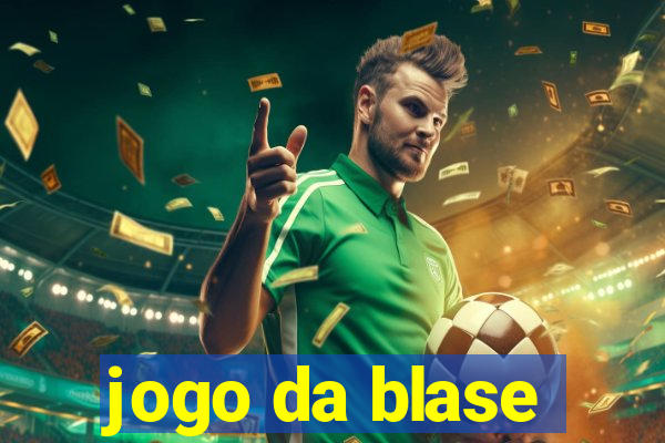 jogo da blase