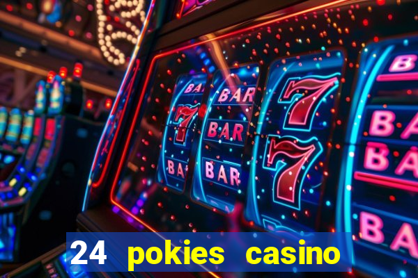 24 pokies casino no deposit bonus