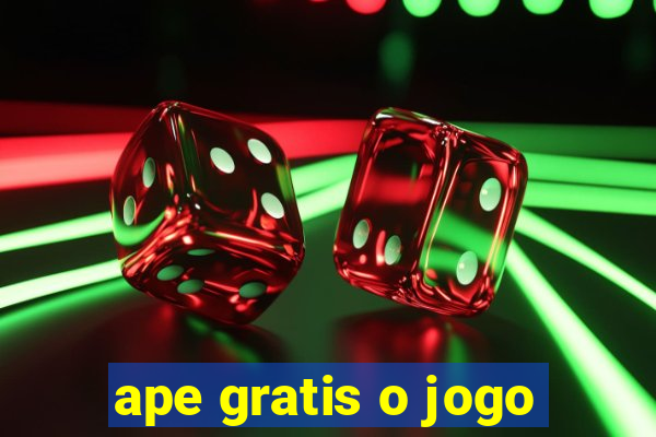 ape gratis o jogo