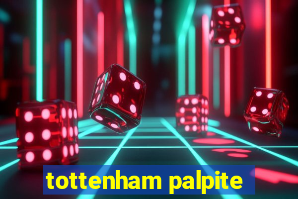 tottenham palpite