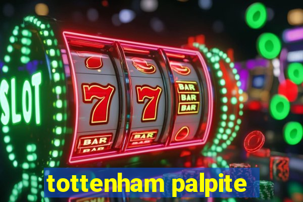 tottenham palpite