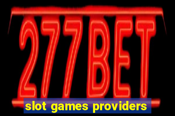 slot games providers