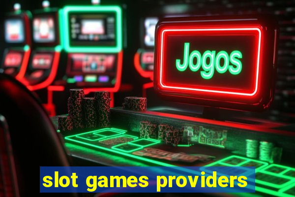 slot games providers