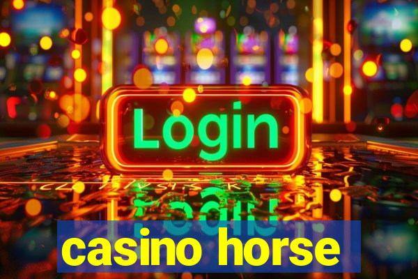 casino horse