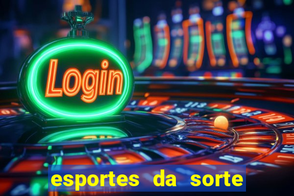 esportes da sorte fortune tiger