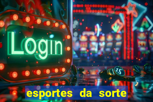 esportes da sorte fortune tiger