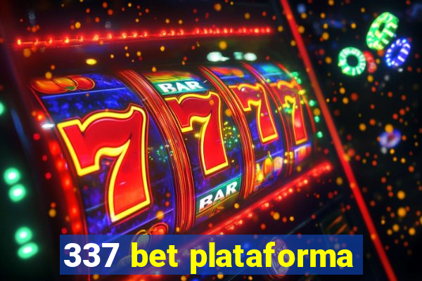 337 bet plataforma