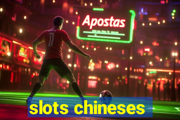 slots chineses