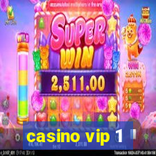 casino vip 1