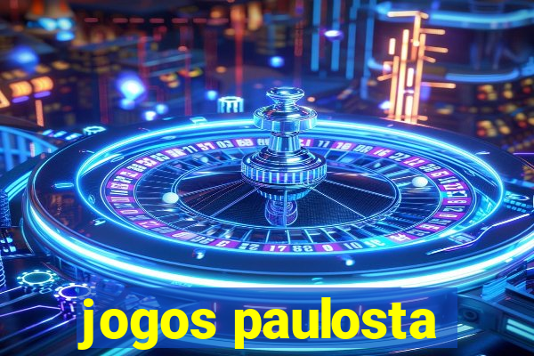 jogos paulosta