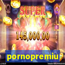 pornopremiu