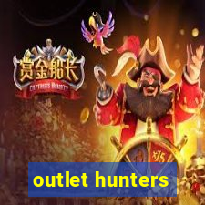 outlet hunters