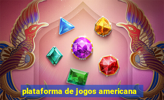 plataforma de jogos americana