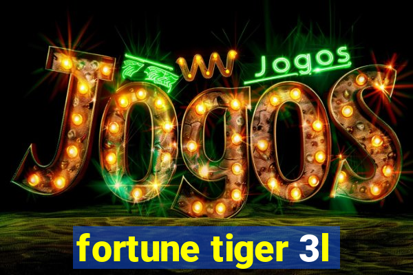 fortune tiger 3l