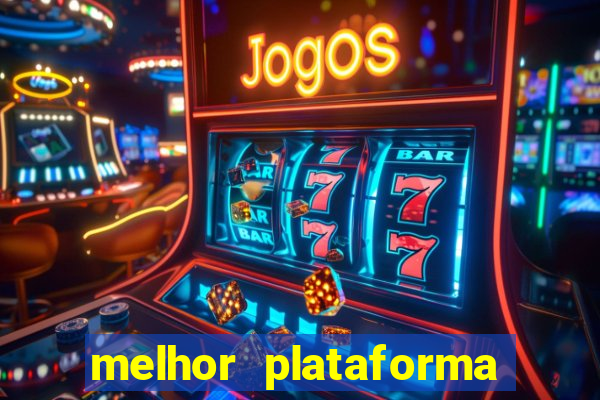 melhor plataforma para jogar de madrugada