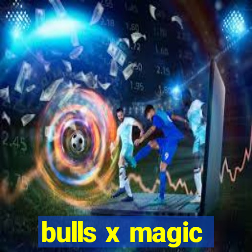 bulls x magic