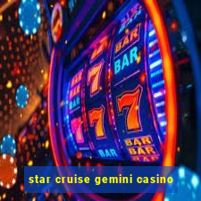 star cruise gemini casino