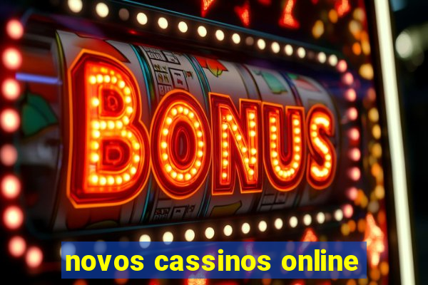 novos cassinos online